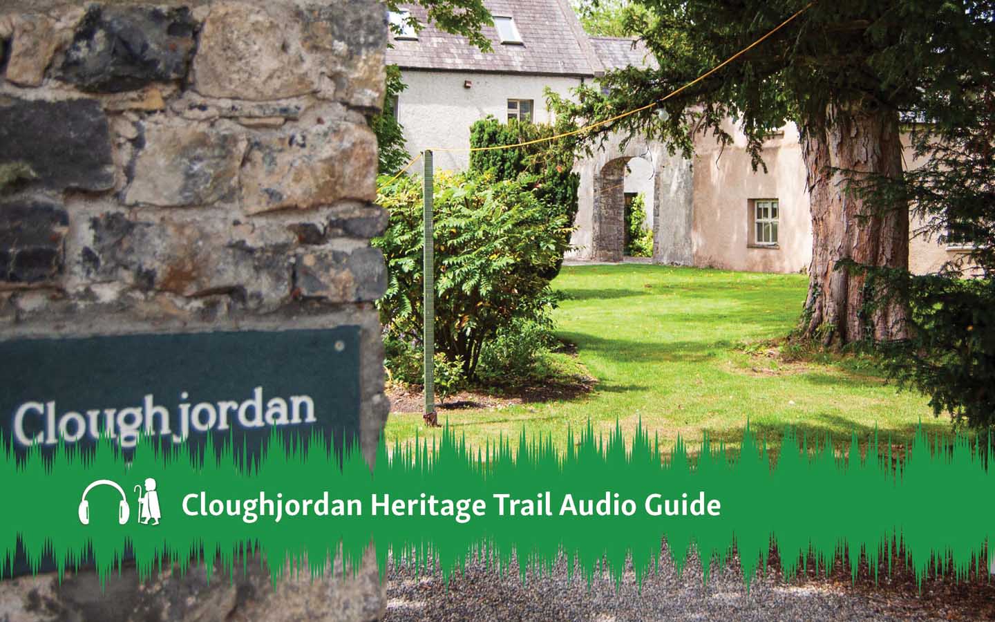 Cloughjordan Heritage Trail Audio Guide