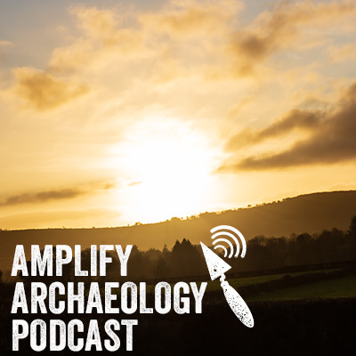 Knockroe Winter Solstice – Amplify Archaeology Podcast – Episode 28