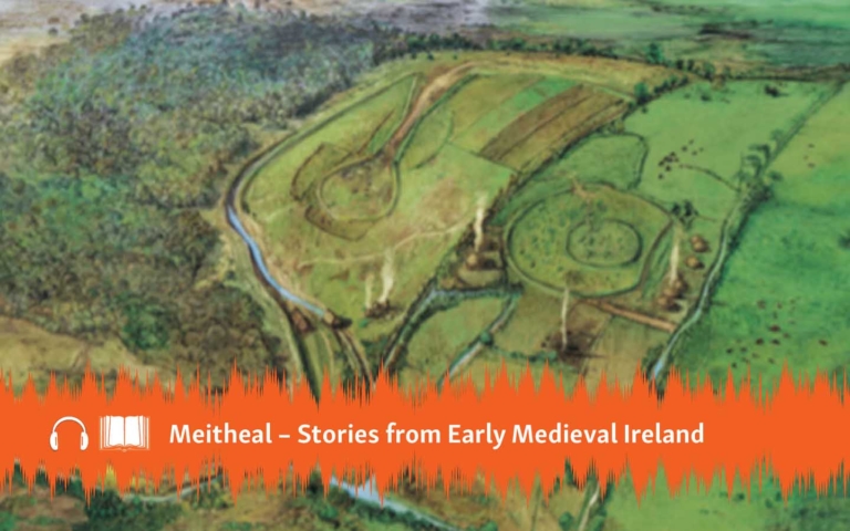 Meitheal - Stories from Early Medieval Ireland