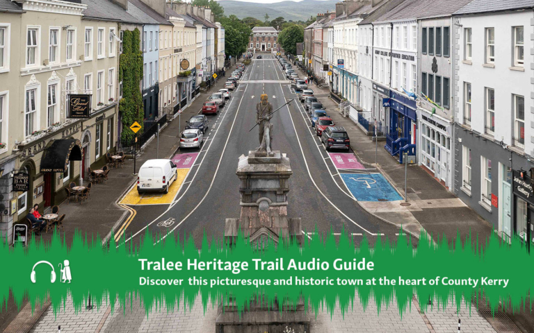 Tralee Heritage Trail Audio Guide